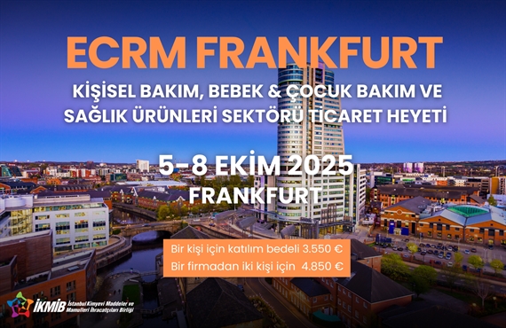 ECRM Frankfurt  Kişisel Bakım, Bebek&Çocuk Bakım, Temizlik ve Sağlık Ürünleri Sektörü Ticaret Heyeti 5-8 Ekim 2025