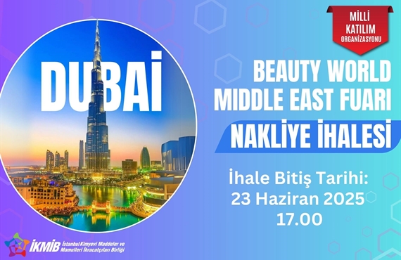 Beautyworld Middle East 2025 Fuarı Nakliye İhalesi