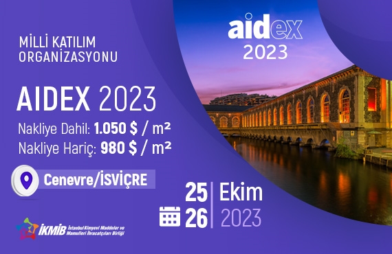 AIDEX 2023 The Global Humanitarian Aid Event Fuarı Milli Katılım Organizasyonu