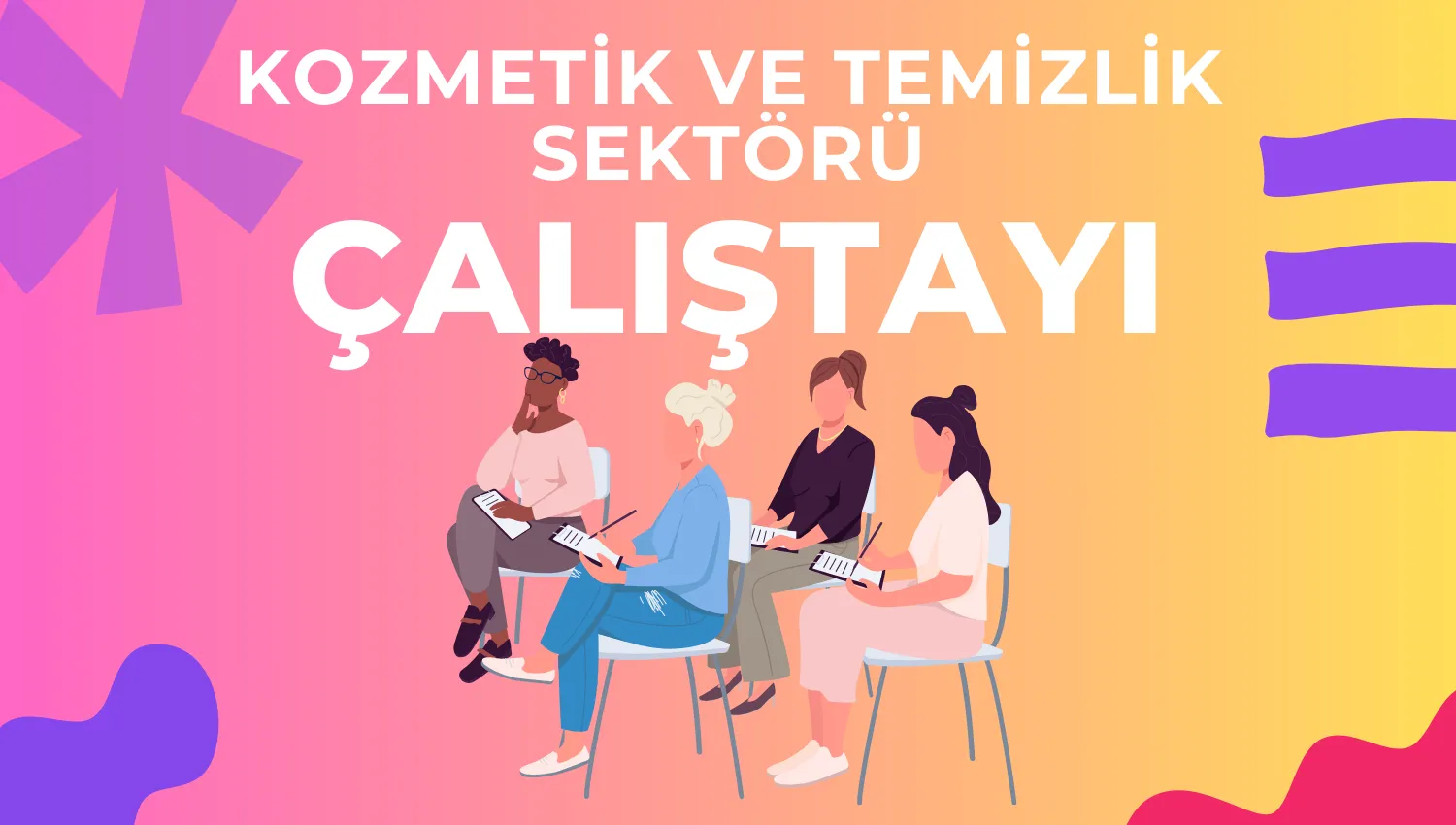 Kozmetik ve Temizlik Sektörü Çalıştayı - 2019