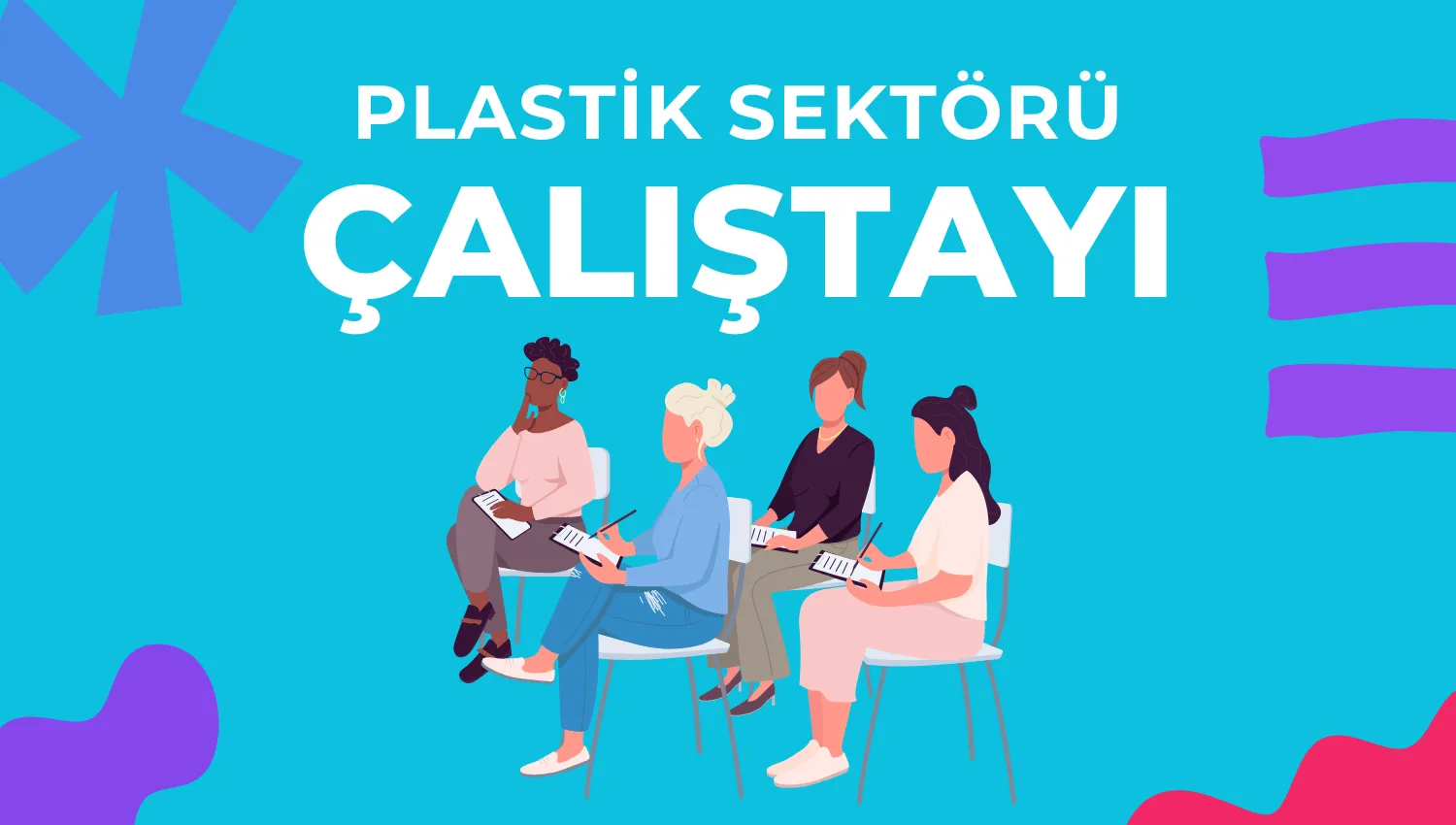 Plastik Sektörü Çalıştayı - 2019