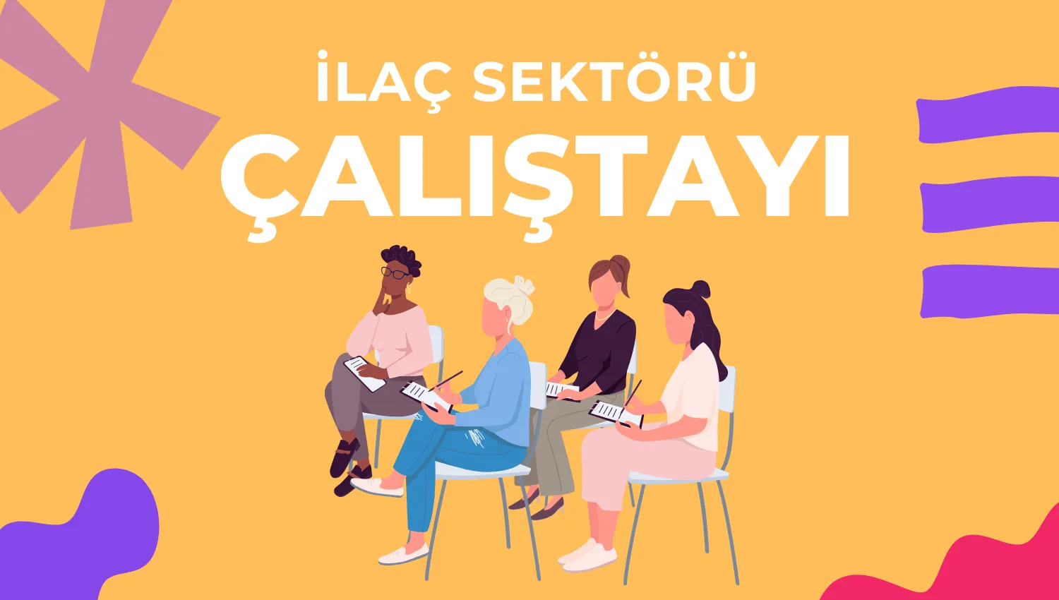 İlaç Sektörü Çalıştayı - 2019