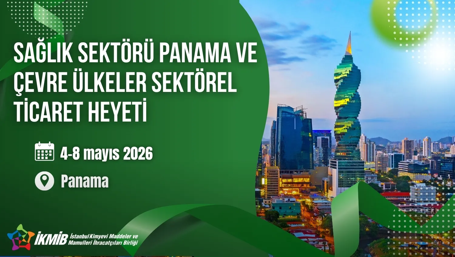 Sağlık Sektörü Panama ve Çevre Ülkeler Ticaret Heyeti