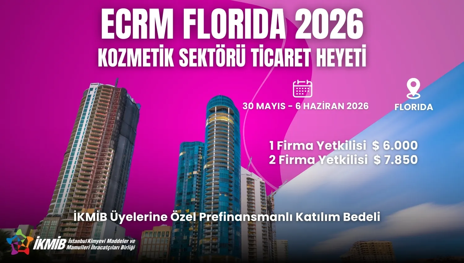 ECRM FLORIDA KOZMETİK SEKTÖRÜ TİCARET HEYETİ