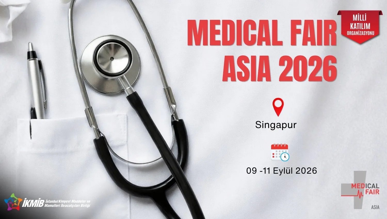Medical Fair Asia 2026 Fuarı Türkiye Milli Katılım Organizasyonu