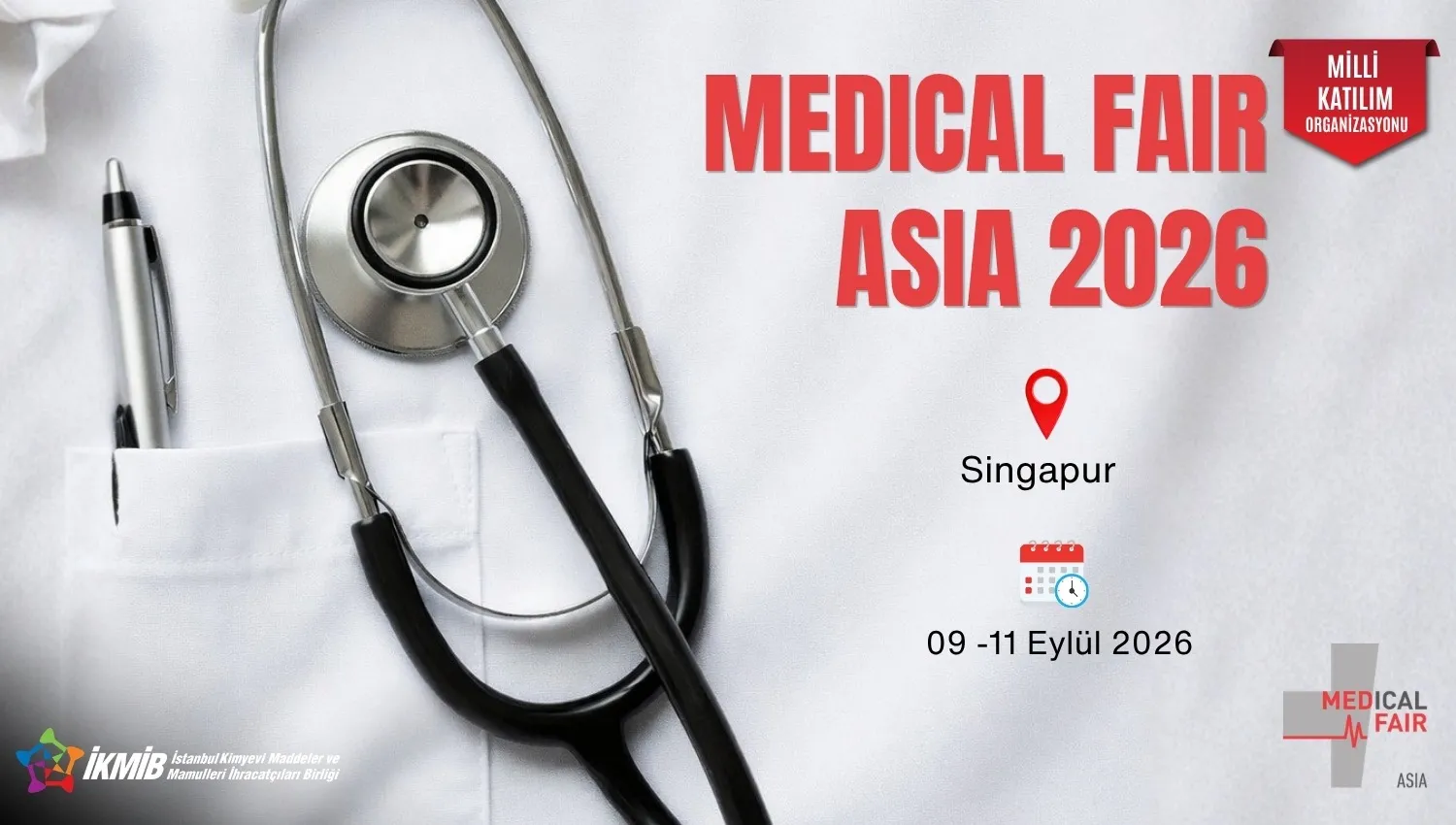 Medical Fair Asia 2026 Fuarı Türkiye Milli Katılım Organizasyonu