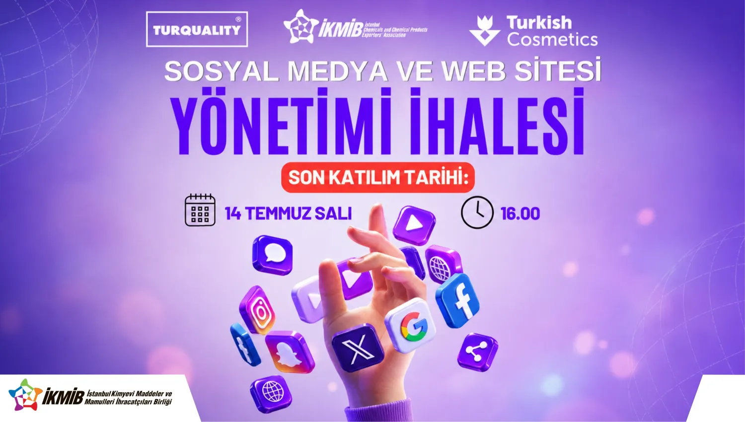 Kozmetik Sektörü Turquality Projesi Sosyal Medya ve Web Sitesi Yönetimi İhalesi