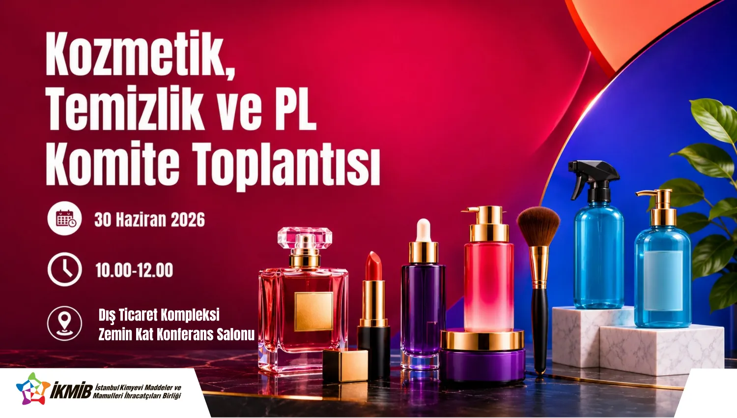 Kozmetik, Temizlik ve Private Label (PL) Komite Toplantısı