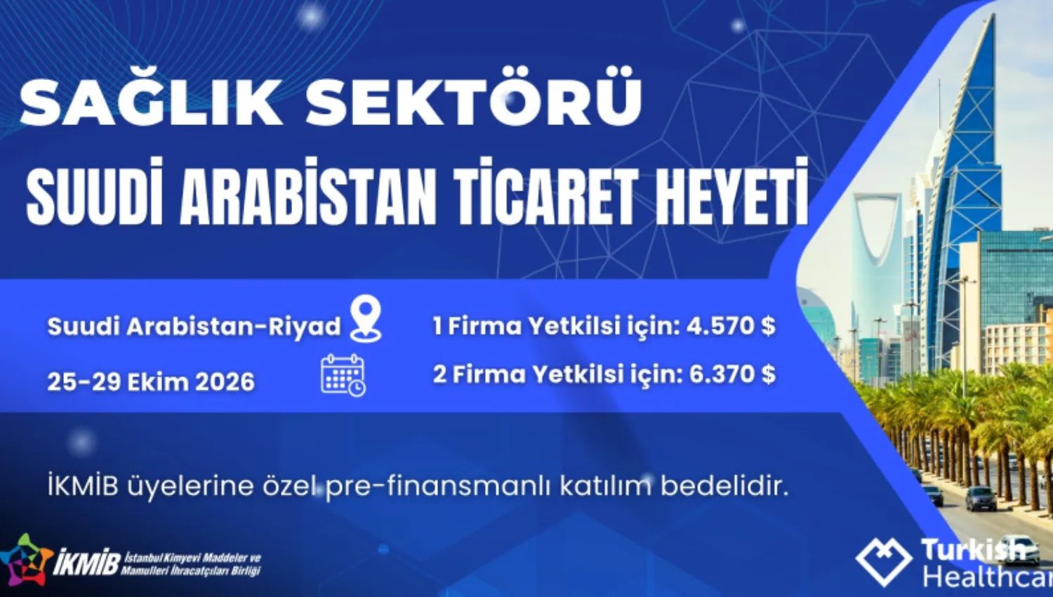 Suudi Arabistan Sağlık Sektörü Ticaret Heyeti