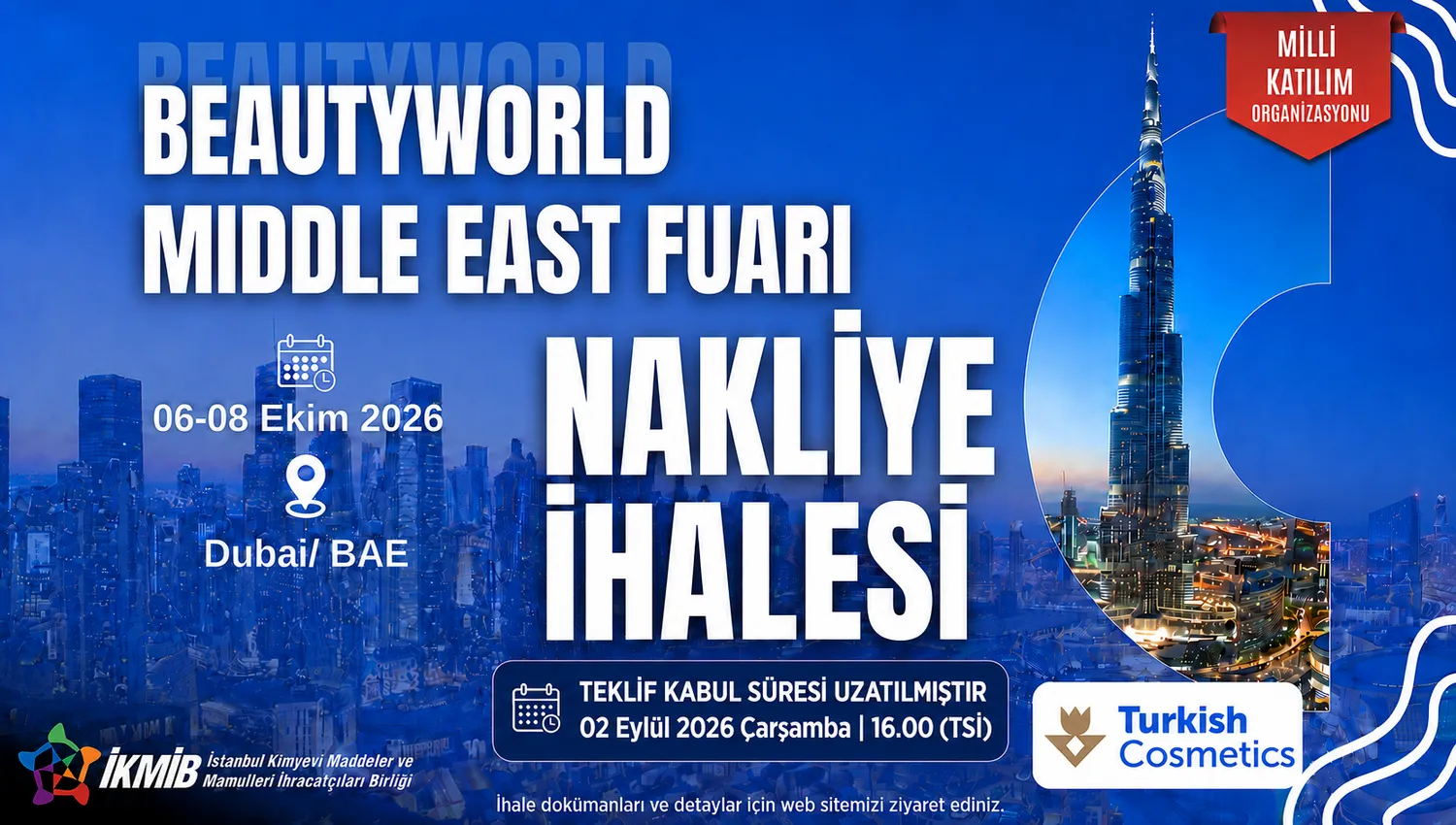 BEAUTYWORLD MIDDLE EAST 2026 FUARI MİLLİ KATILIM ORGANİZASYONU NAKLİYE İHALESİ