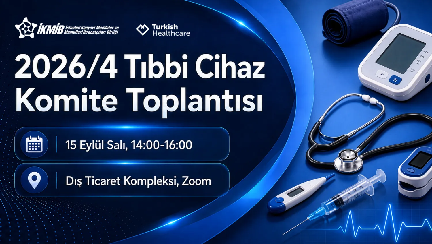 2026/4 SAYILI TIBBİ CİHAZ KOMİTESİ