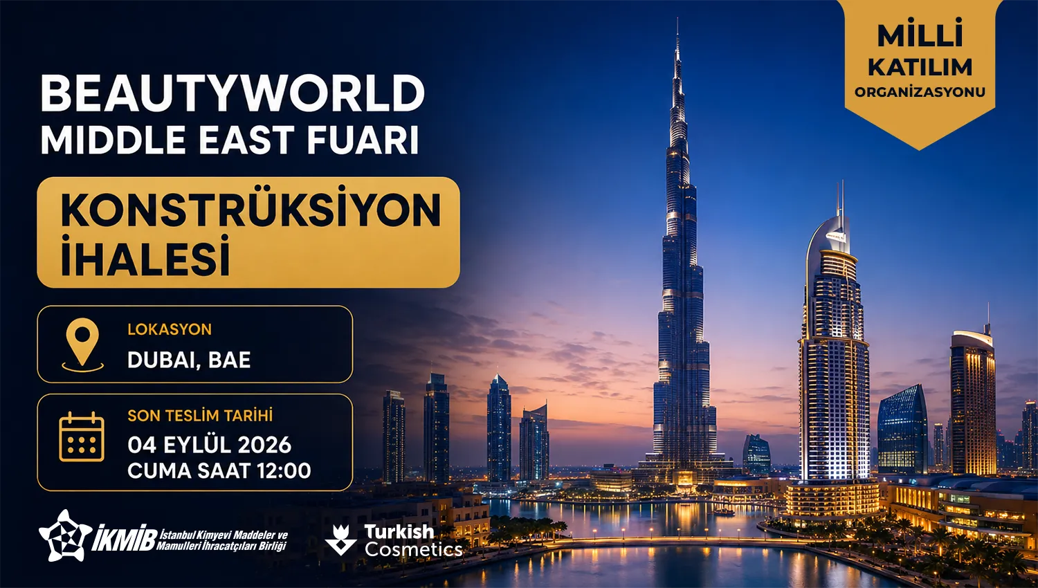 BEAUTYWORLD MIDDLE EAST 2026 FUARI TÜRKİYE MİLLİ KATILIM ORGANİZASYONU KONSTRÜKSİYON İHALESİ