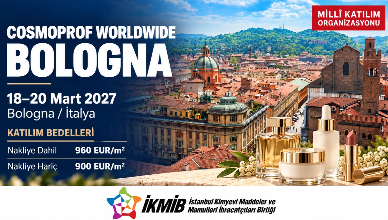 COSMOPROF BOLOGNA 2027 FUAR MİLLİ KATILIM DUYURUSU